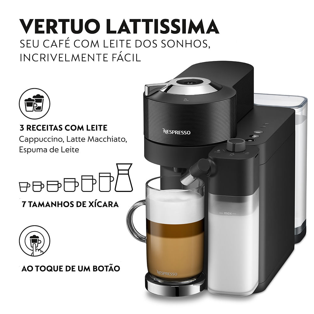 Cafeteira Nespresso Vertuo Lattissima Preta - GDV5BR